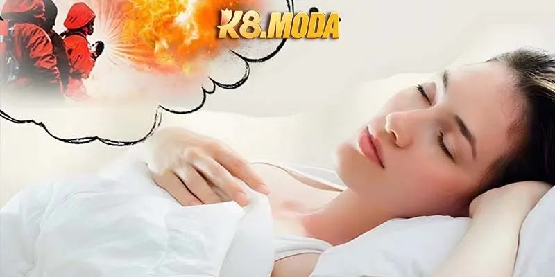 Cùng K8 Tìm Hiểu Sự Thật Nằm Mơ Thấy Lửa Lộc Hay Hoạ